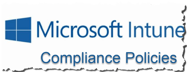 How to Create and Deploy Intune Compliance Policy
