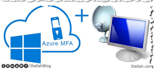 Step by Step Protecting RD Gateway With Azure MFA and NPS Extension